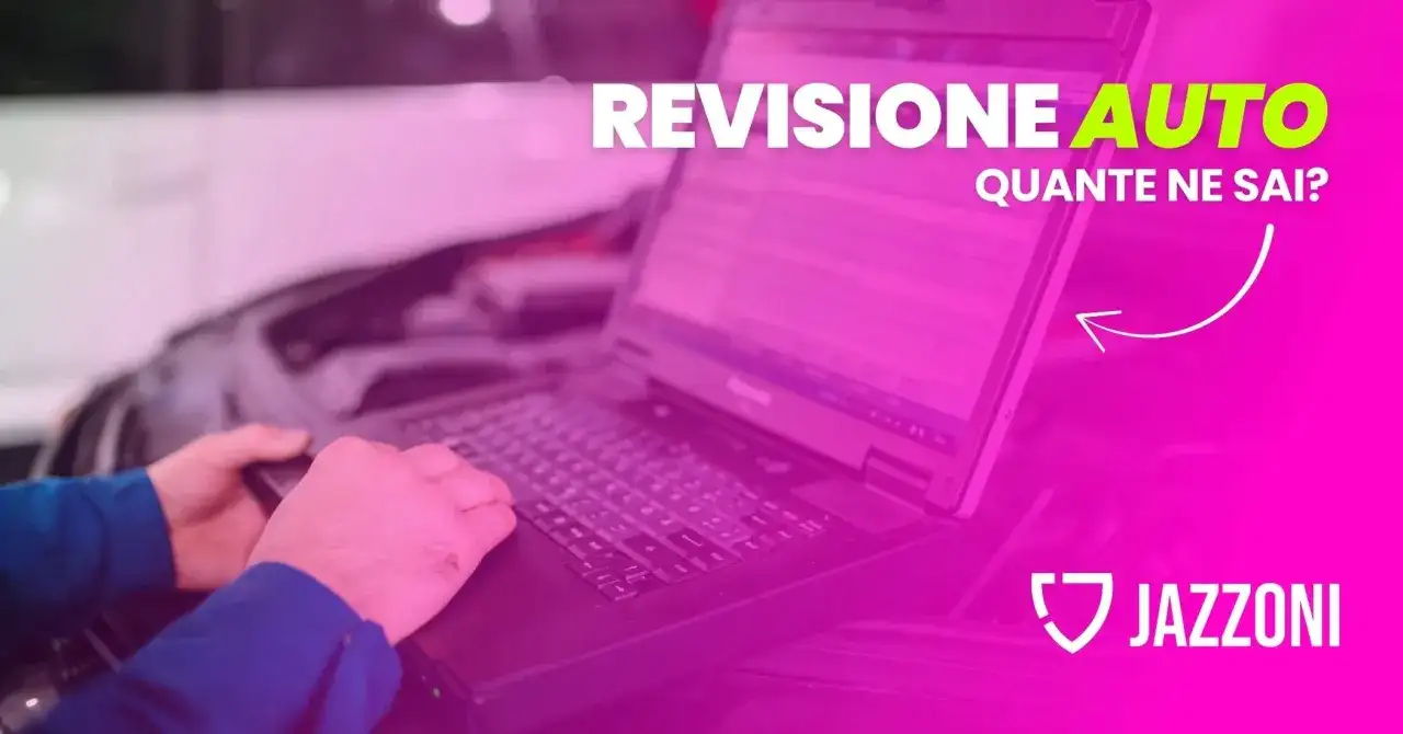 Un tecnico esegue la revisione auto con un laptop. Testo: "Revisione auto: quante ne sai?". Logo Jazzoni.